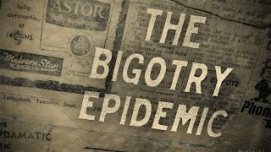 Bigotry Epidemic